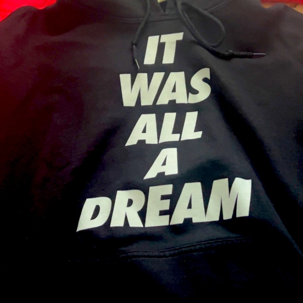 Biggie smalls it was all a dream hoodie